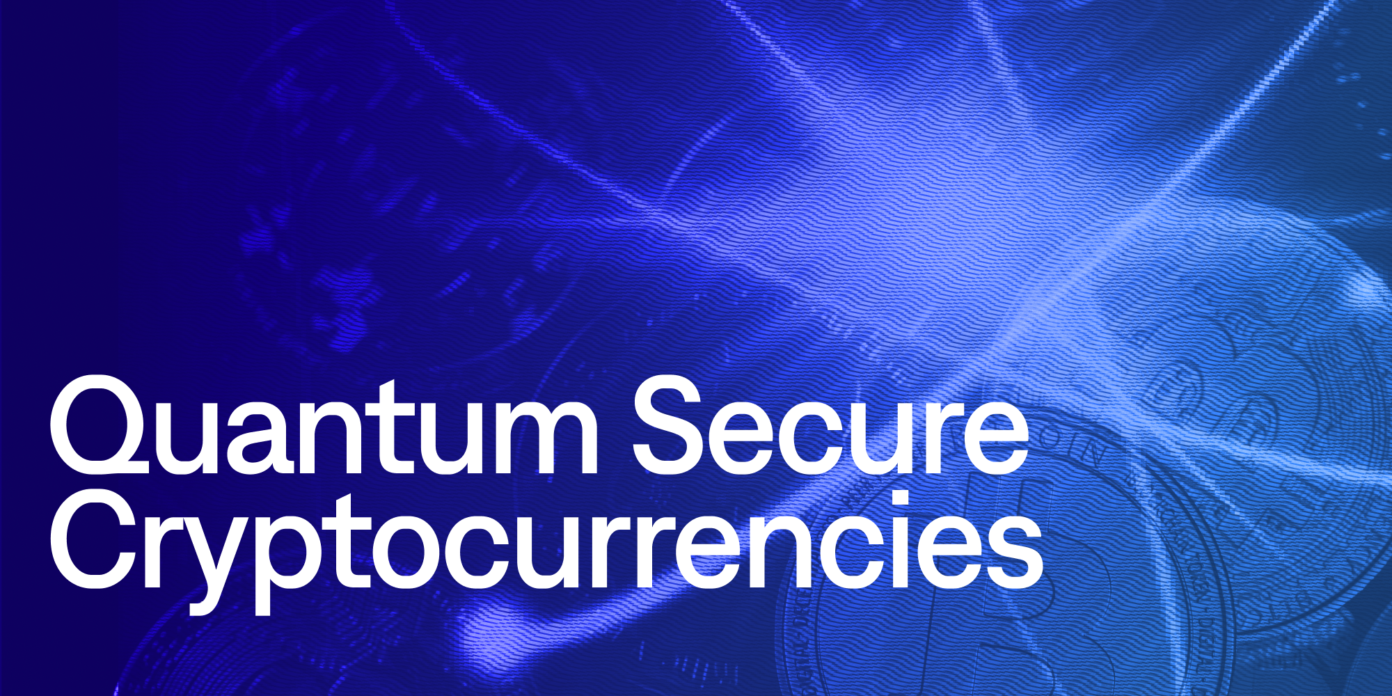 Quantum Secure Cryptocurrencies of the Future cover
