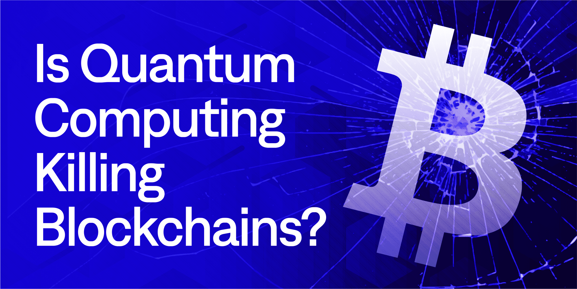 Is Quantum Computing Killing Blockchains? cover