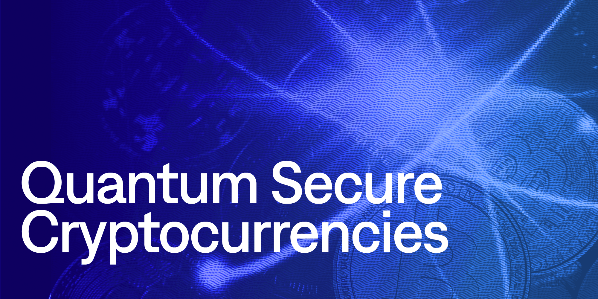 Quantum Secure Cryptocurrencies of the Future cover