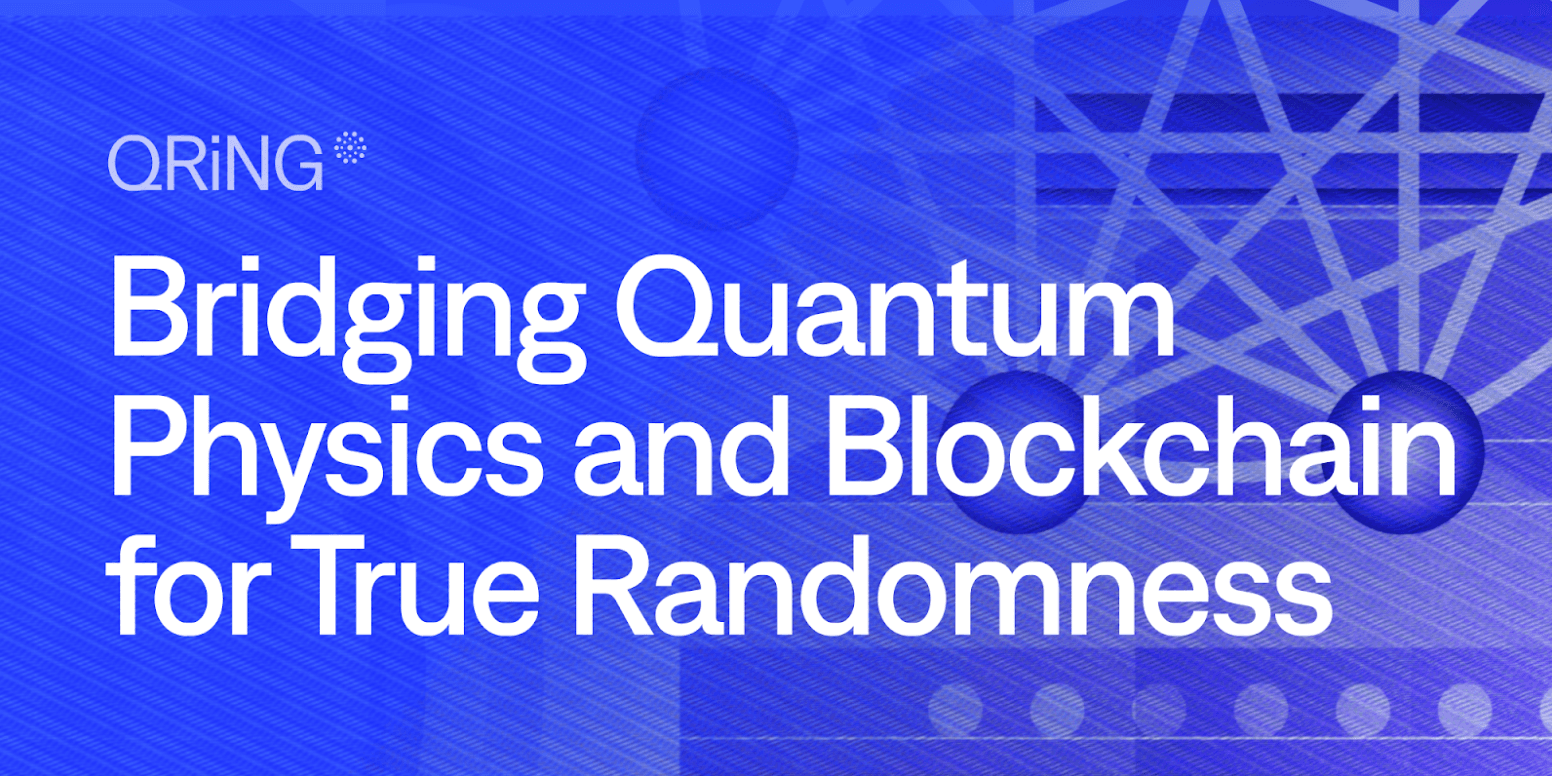QRiNG: Bridging Quantum Physics and Blockchain for True Randomness cover