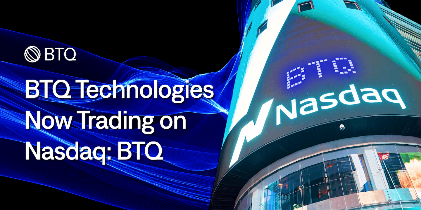 BTQ Technologies Begins Trading on Nasdaq cover